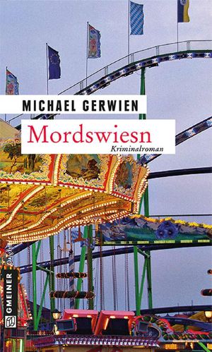 [Max Raintaler 05] • Mordswiesn